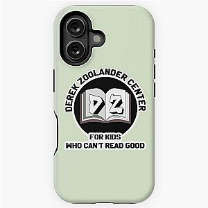 Zoolander Zoolander  iPhone Tough Case