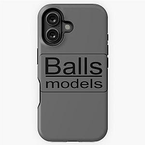 Balls Models - Zoolander iPhone Tough Case