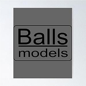 Balls Models - Zoolander Poster