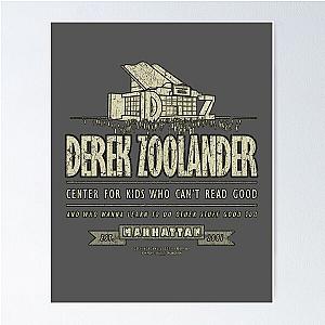 Derek Zoolander Center Poster