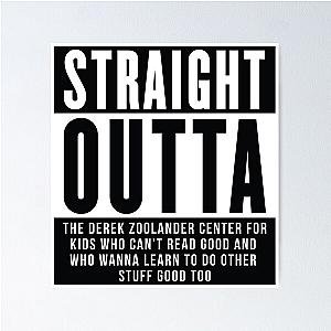 STRAIGHT OUTTA Zoolander - Straight Outta Compton Parody Poster