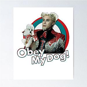 Zoolander Obey My Dog Poster