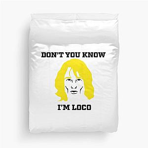 Don't You Know I'm Loco Zoolander Meme Duvet Cover