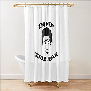 I'm Not Your Brah Zoolander Meme Shower Curtain