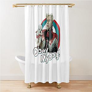 Zoolander Obey My Dog Shower Curtain