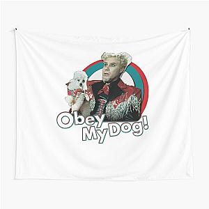 Zoolander Obey My Dog Tapestry