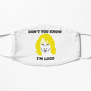 Don't You Know I'm Loco Zoolander Meme Flat Mask