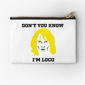 Don't You Know I'm Loco Zoolander Meme Zipper Pouch