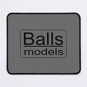 Balls Models - Zoolander Mouse Pad