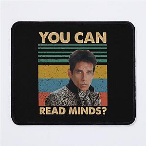 Zoolander you can read minds vintag Mouse Pad