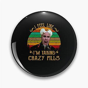 I Feel Like I’m Taking Crazy Pills Zoolander Sunset Pin